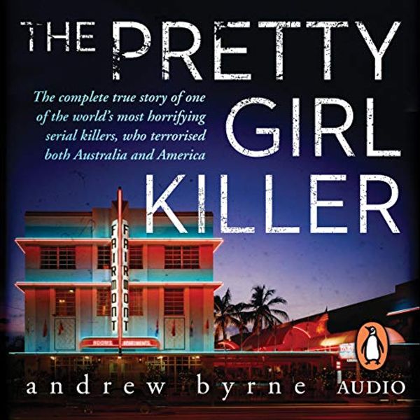 Cover Art for B07TJJXMDJ, The Pretty Girl Killer by Andrew Byrne
