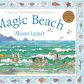 Cover Art for 9781742373126, Magic Beach 20th Anniversary Edition by Alison Lester