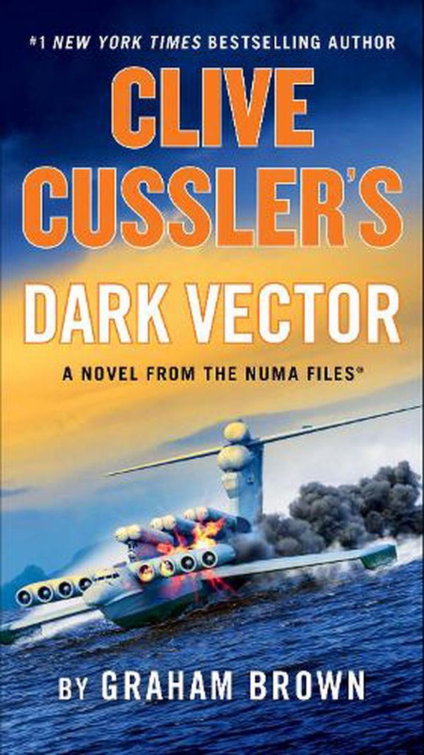 Cover Art for 9780593419694, Dark Vector by Graham Brown, Clive Cussler
