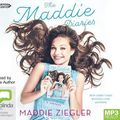 Cover Art for 9781460797174, The Maddie Diaries by Maddie Ziegler