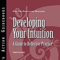Cover Art for 9781118155271, Developing Your Intuition by Center for Creative Leadership (CCL)