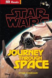 Cover Art for 9780241186336, DK Reads: Starting to Read Alone: Star Wars: Journey Through Space by DK
