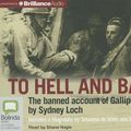 Cover Art for 9781743156483, To Hell and Back: The Banned Account of Gallipoli by De Vries, Susanna, De Vries, Jake
