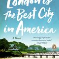 Cover Art for 9780143038504, London Is the Best City in America by Laura Dave