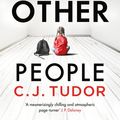 Cover Art for 9781405939645, The Other People by C. J. Tudor
