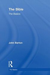 Cover Art for 9780415411356, The Bible: The Basics by John Barton