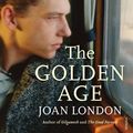 Cover Art for 9780857981547, The Golden Age by Joan London