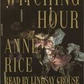 Cover Art for 9780553713527, The Witching Hour by Anne Rice