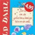 Cover Art for 9789026123269, Joris en de geheimzinnige toverdrank / druk 31 by Roald Dahl