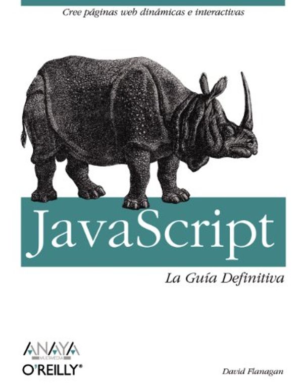 Cover Art for 9788441522022, JavaScript: La guia definitiva/ The Definitive Guide by David Flanagan