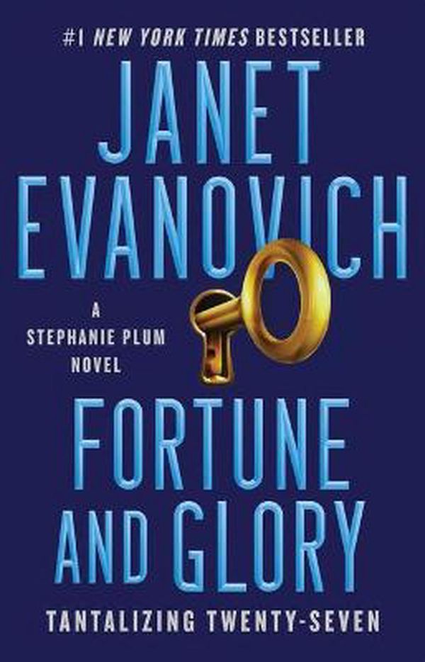 Cover Art for 9781982154851, Fortune and Glory: Tantalizing Twenty-Seven (27) (Stephanie Plum) by Janet Evanovich