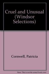 Cover Art for 9780745176765, Cruel and Unusual (Windsor Selections) by Patricia Cornwell