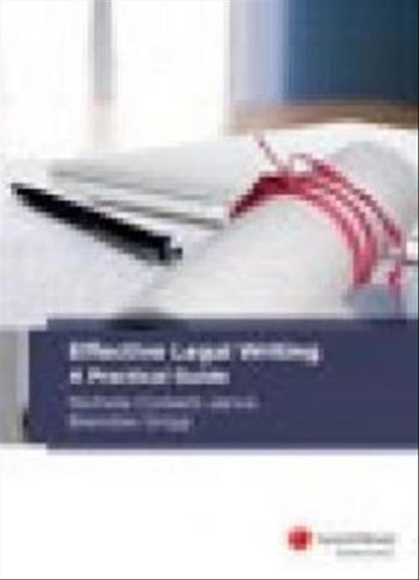 Cover Art for 9780409334029, Effective Legal Writing by Nichola Corbett-Jarvis, Brendan Grigg