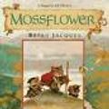 Cover Art for 9781402523229, Mossflower by Brian Jacques