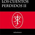 Cover Art for B00AMQIJ28, El Libro de los Cuentos Perdidos Historia de la Tierra Media 2 (Libros Historia de la Tierra Media nº 1) (Spanish Edition) by J. R. r. Tolkien