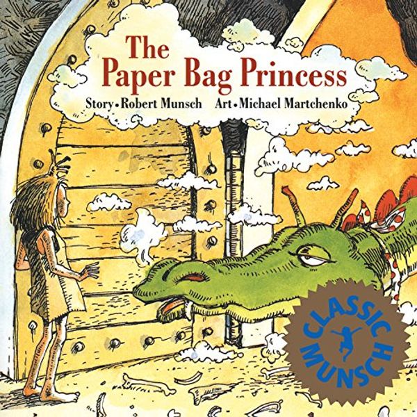 Cover Art for 9780920236826, The Paper Bag Princess by Robert Munsch