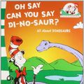 Cover Art for 9780007460274, Oh Say Can You Say Di-no-saur? by Bonnie Worth