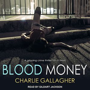 Cover Art for 9781977351784, Blood Money (Langthorne) by Charlie Gallagher