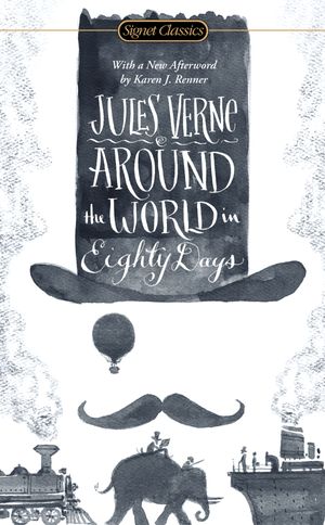 Cover Art for 9780451474285, Around the World in Eighty Days by Jules Verne