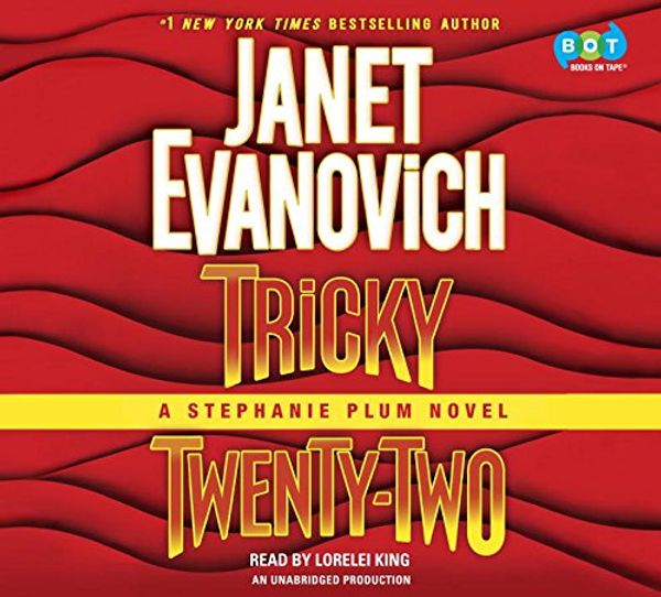 Cover Art for 9780385366861, Tricky Twenty-Two by Janet Evanovich, Lorelei King