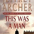 Cover Art for 9781410493323, This Was a Man (Clifton Chronicles) by Jeffrey Archer