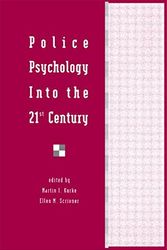 Cover Art for 9780805813449, Police Psychology into the 21st Century by Martin I. Kurke