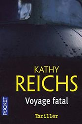 Cover Art for 9782266136013, Voyage Fatal by Kathy Reichs