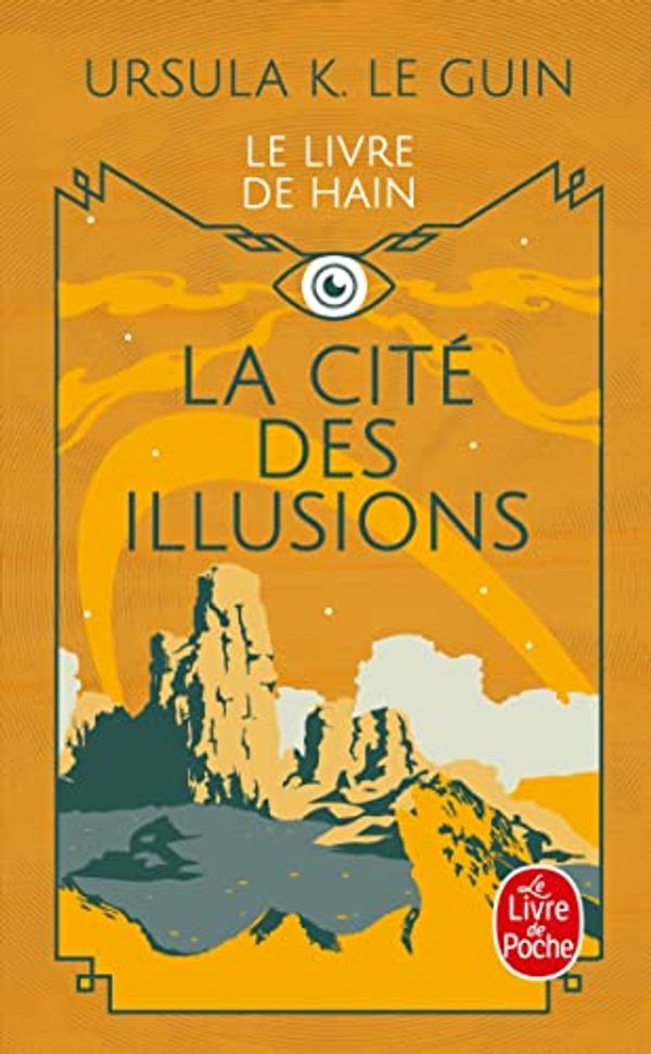 Cover Art for 9782253072539, La Cite Des Illusions (Ldp Science Fic) (French Edition) by Le Guin, Ursula