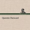 Cover Art for 9783847266938, Quentin Durward by Sir Walter Scott