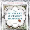 Cover Art for 9780735234369, The Ministry of Utmost Happiness by Arundhati Roy