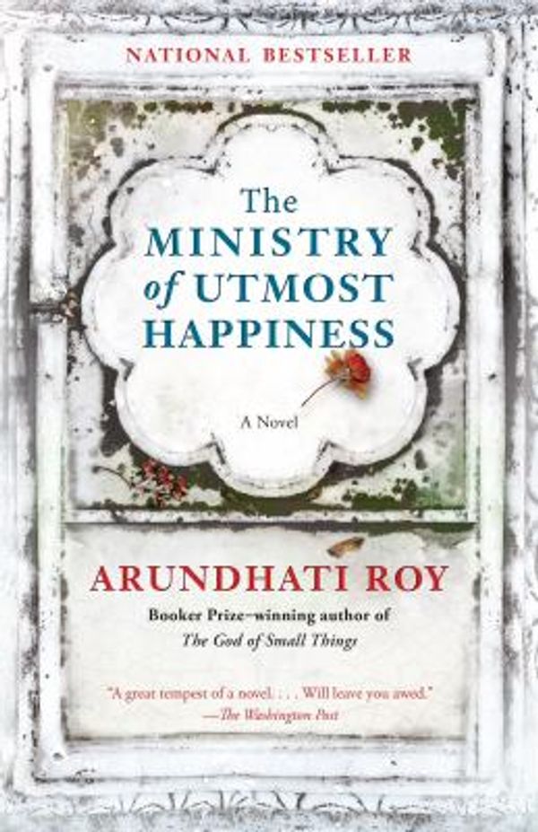Cover Art for 9780735234369, The Ministry of Utmost Happiness by Arundhati Roy
