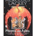 Cover Art for 9781101109632, Phoenix and Ashes by Mercedes Lackey