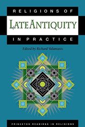 Cover Art for 9780691057507, Religions of late antiquity in practice by Richard Valantasis