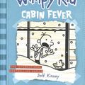 Cover Art for 9781419703683, Diary of a Wimpy Kid 06. Cabin Fever by Jeff Kinney