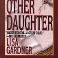 Cover Art for 9780786222902, The Other Daughter by Lisa Gardner