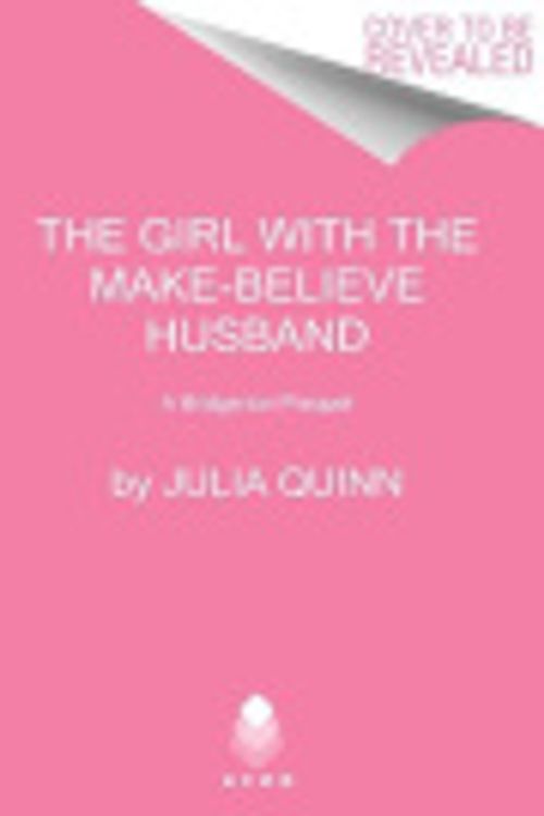 Cover Art for 9780063234062, The Girl with the Make-Believe Husband by Julia Quinn