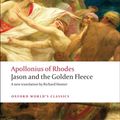 Cover Art for 9780199538720, Jason and the Golden Fleece (The Argonautica) by Apollonius Of Rhodes