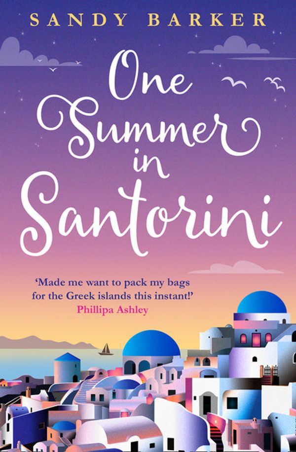 Cover Art for 9780008354336, One Summer in Santorini by Sandy Barker