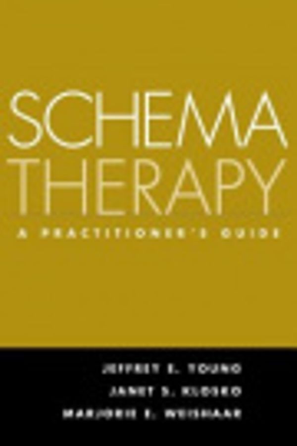 Cover Art for 9781462533923, Schema TherapyA Practitioner's Guide by Jeffrey E Young, Janet S Klosko, Marjorie E Weishaar