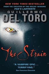 Cover Art for 9780061558245, The Strain by Guillermo Del Toro, Chuck Hogan