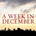 Cover Art for 9780091795153, A Week in December by Sebastian Faulks