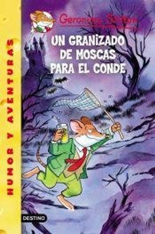 Cover Art for 9789507321887, El granizado de moscas para el conde by Stilton