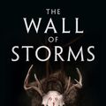 Cover Art for 9781784973254, The Wall Of Storms (The Dandelion Dynasty) by Ken Liu