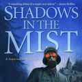 Cover Art for 9780977840557, Shadows in the Mist by Brian Moreland