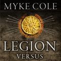 Cover Art for 9781472828439, Legion versus Phalanx: The Epic Struggle for Infantry Supremacy in the Ancient World by Myke Cole