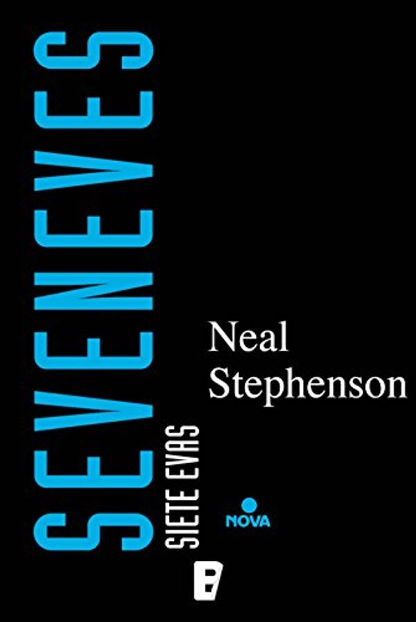 Cover Art for B01ET7KKOU, Seveneves (Spanish Edition) by Neal Stephenson