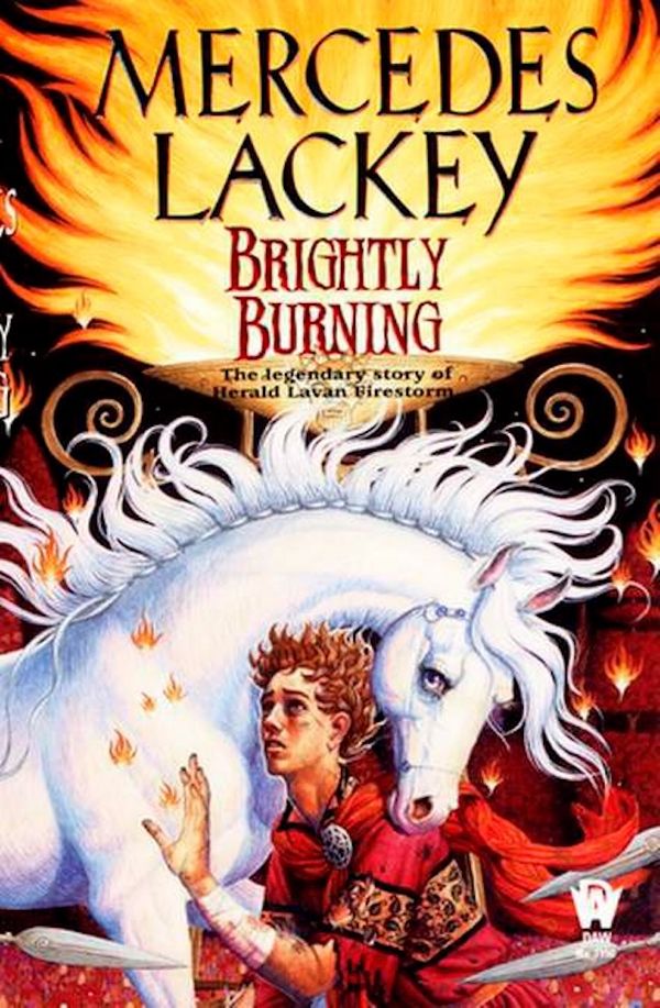 Cover Art for 9780886779894, Brightly Burning by Mercedes Lackey