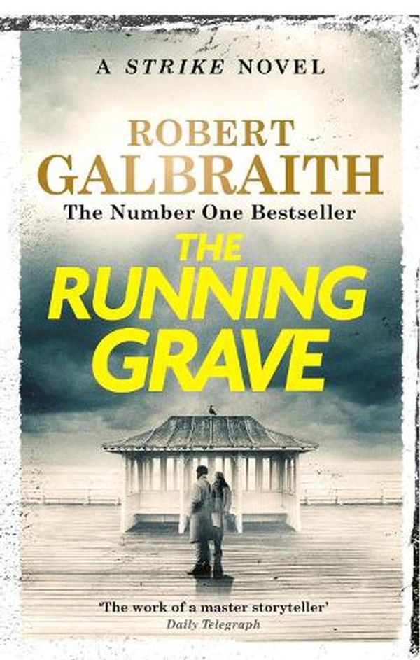 Cover Art for 9781408730973, The Running Grave: Cormoran Strike Book 7 by Robert Galbraith