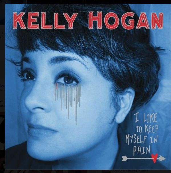 Cover Art for 0045778716425, I Like to Keep Myself in Pain by Kelly Hogan