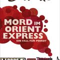 Cover Art for 9783455170160, Mord im Orientexpress by Agatha Christie